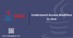 Read more about the article Understand Access Modifiers in Java
