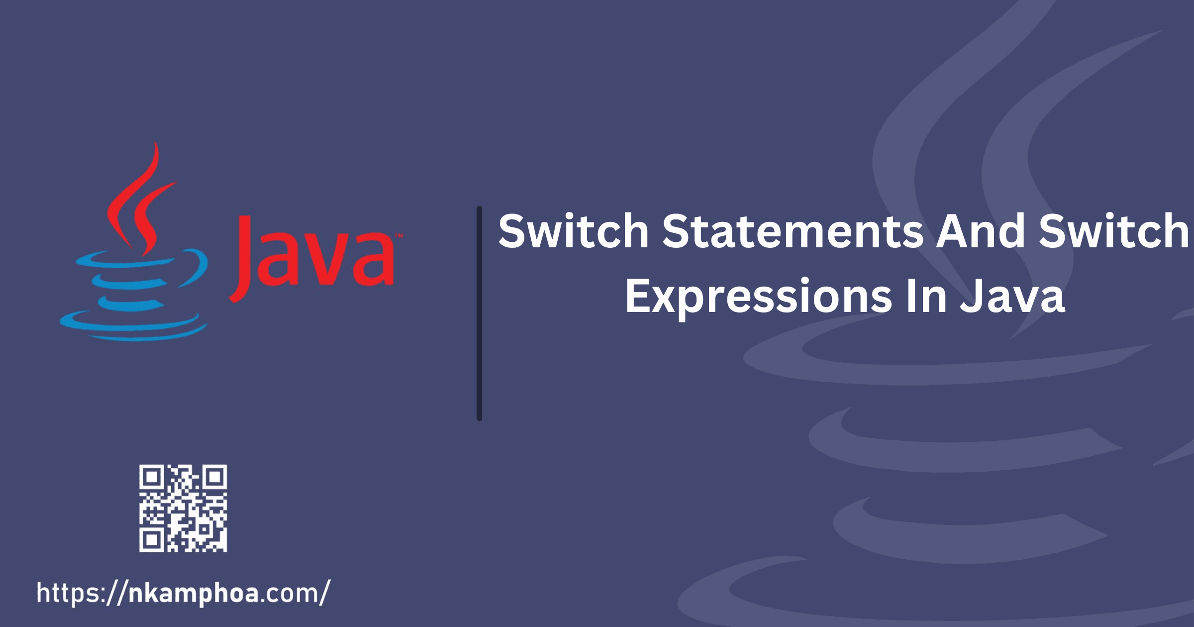 Switch Statements And Switch Expressions In Java