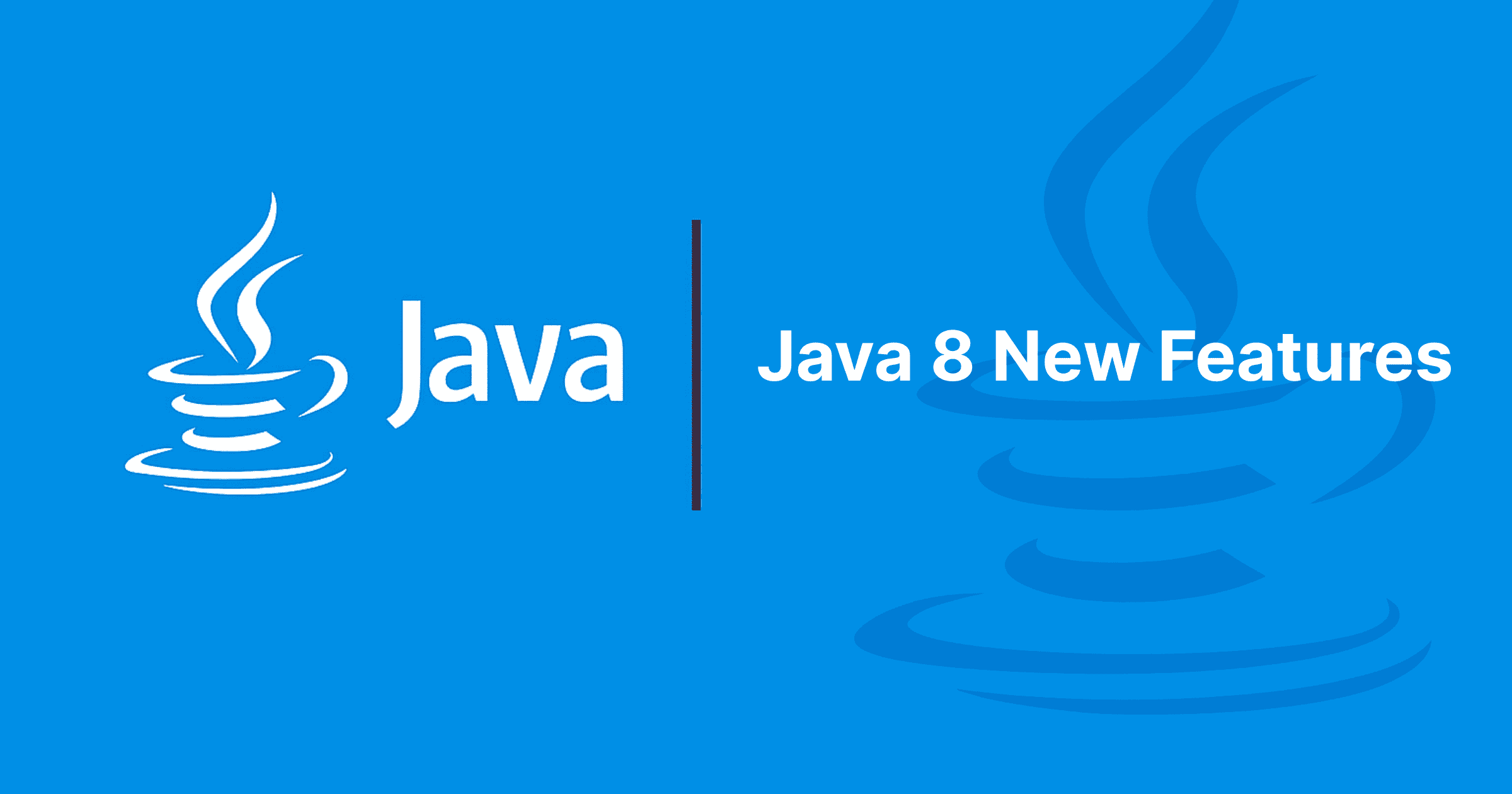 Read more about the article Java 8 New Features