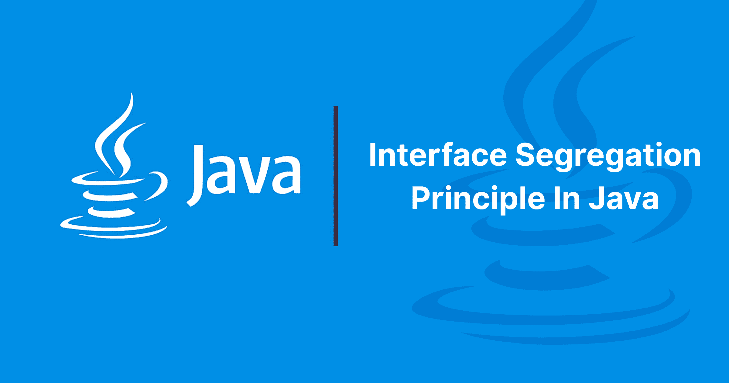 You are currently viewing Interface Segregation Principle In Java