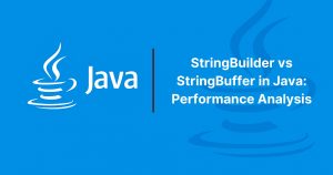 Read more about the article StringBuilder vs StringBuffer in Java